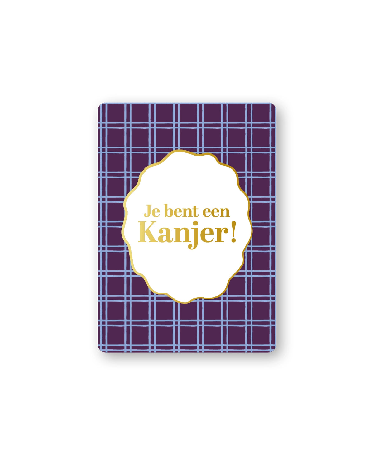 Cadeaukaart; Je bent een kanjer!