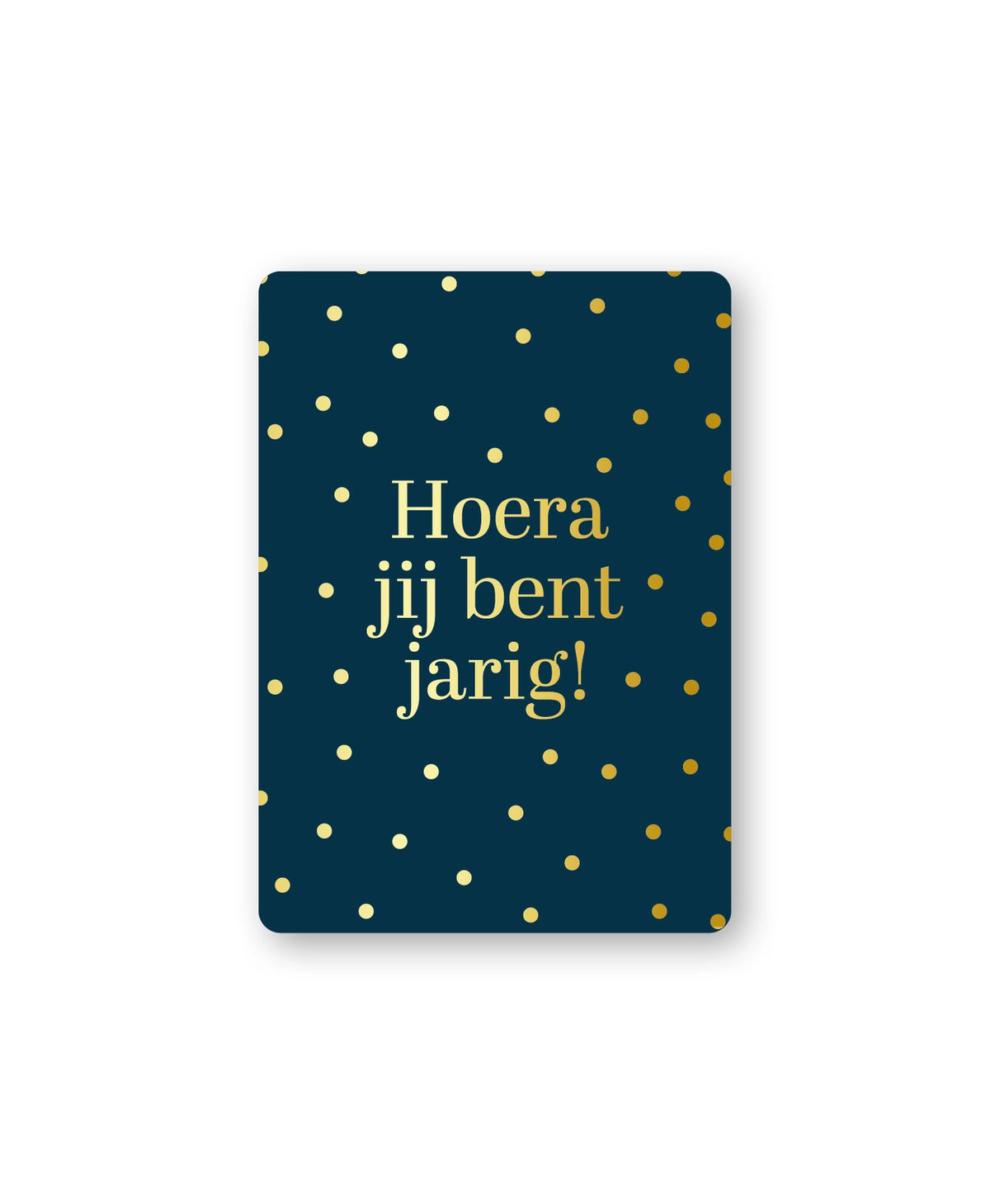 Cadeaukaart; Hoera jij bent jarig!