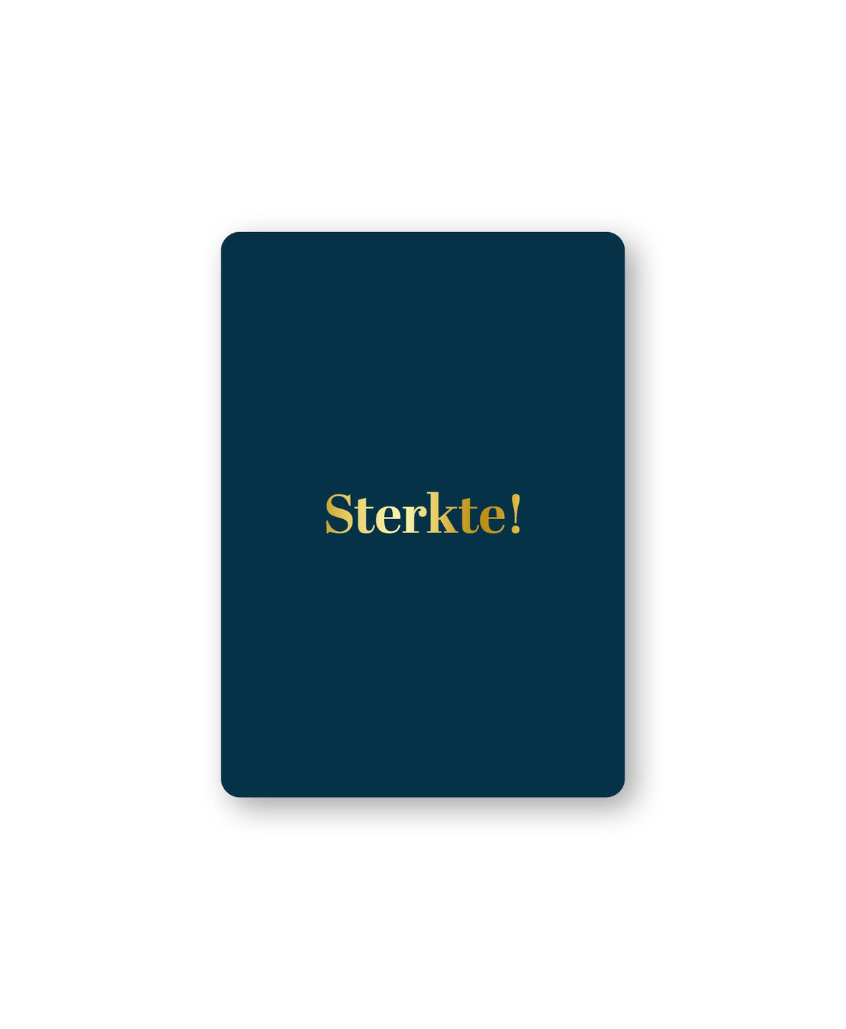 Cadeaukaart; Sterkte!