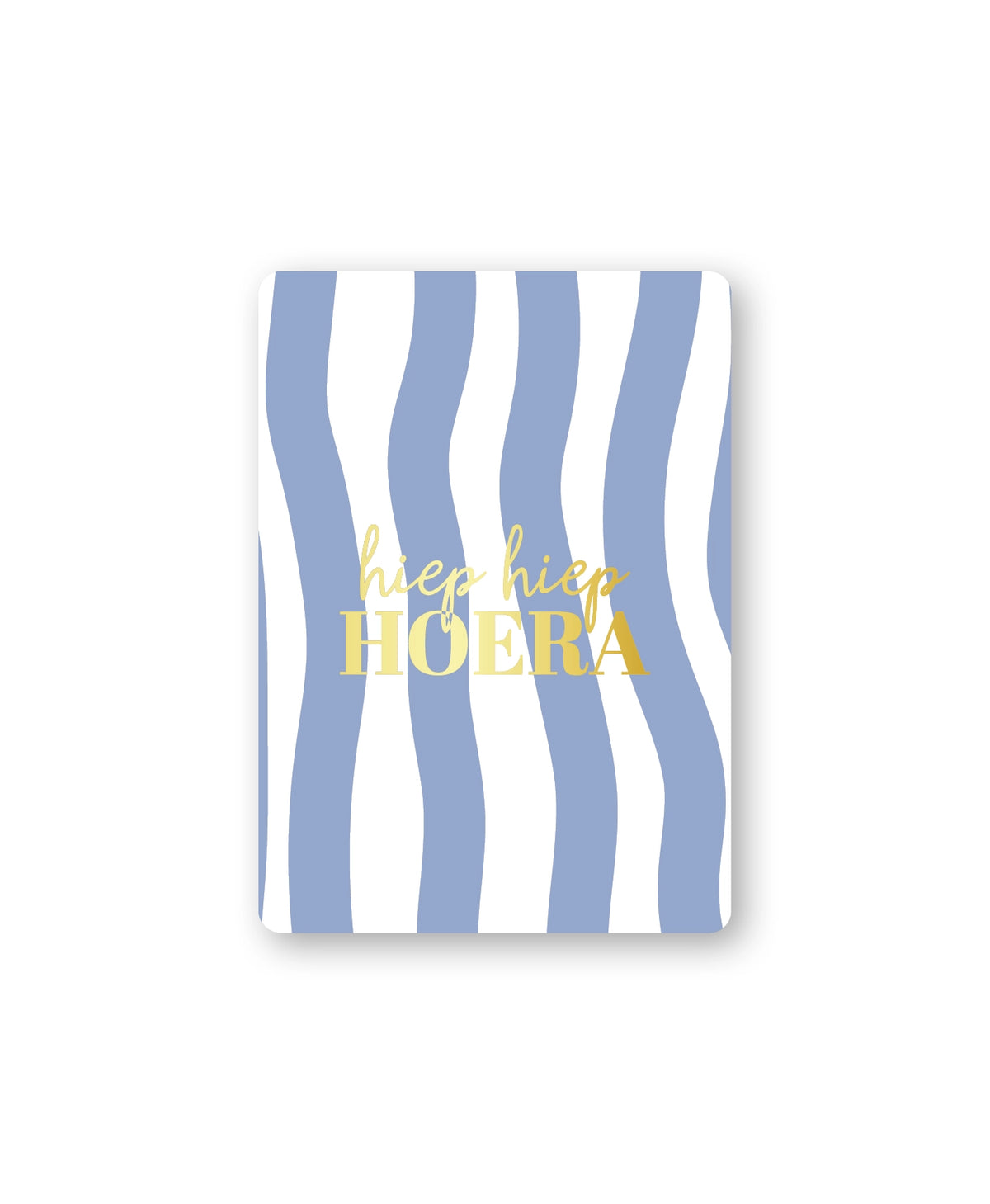 Cadeaukaart; Hiep hiep hoera