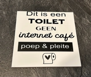 tegel dit is een toilet geen internet cafe poep en pleite