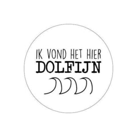 cadeausticker ik vond het hier dolfijn