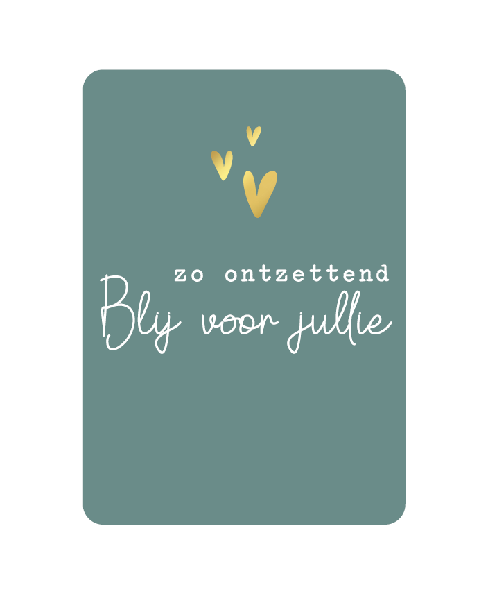 kaart zo ontzettend blij voor jullie