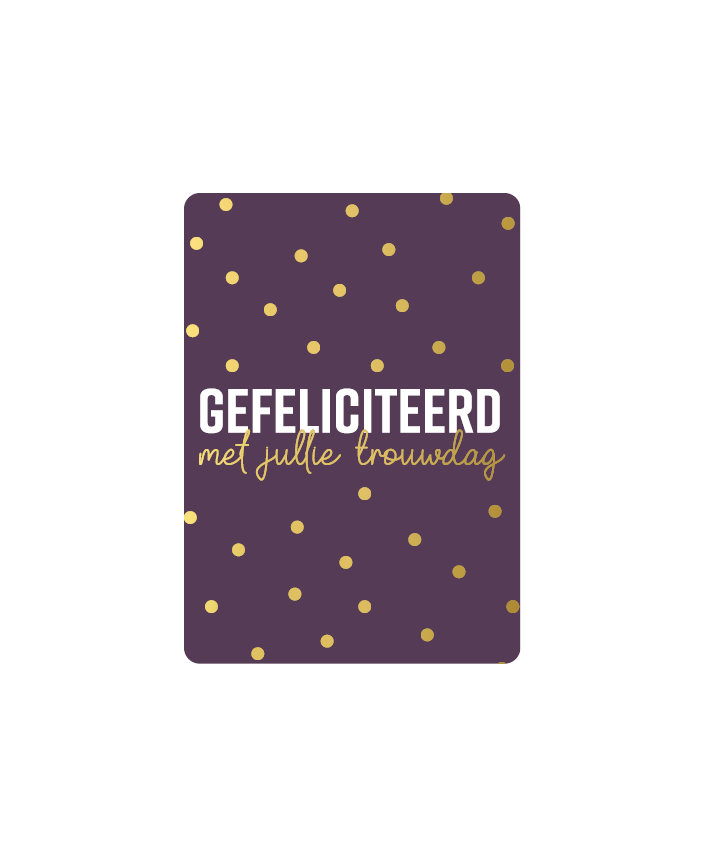 gefeliciteerd met jullie trouwdag