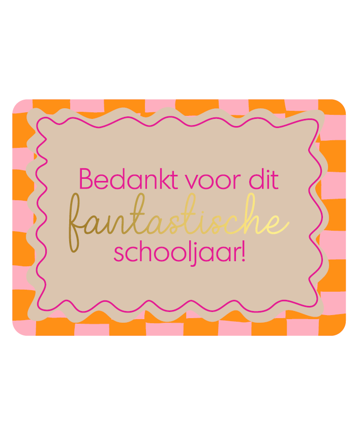 kaart bedankt voor dit fantastische schooljaar