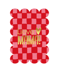 kaart lieve mama!