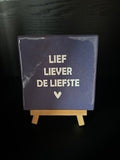 tegel lief liever de liefste