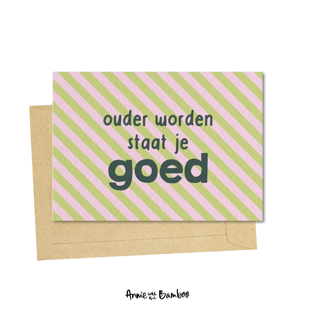 kaart ouder worden staat je goed