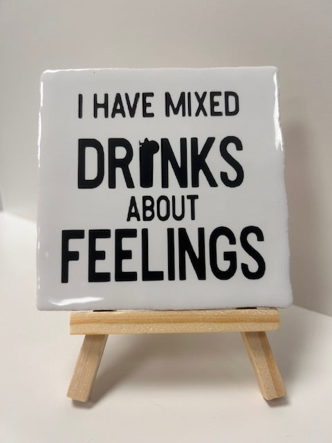 tegel i have mixed drinks about feelings