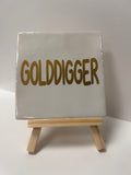 tegel golddigger