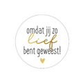 cadeausticker omdat jij zo lief bent geweest