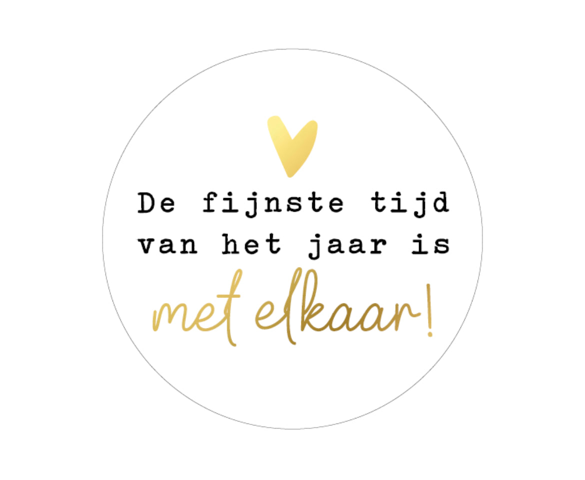 cadeausticker de fijnste tijd van het jaar is met elkaar!