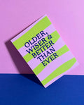 kaart older, wiser & better than ever