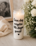 rouwkaars geen dag vergeten alle dagen gemist