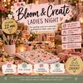Bloom & Create - Ladies Night 🌸✨ - 22 mei 2027