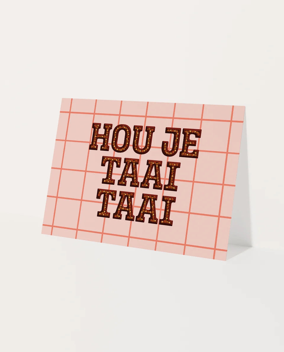 Kaart; Hou je taai taai